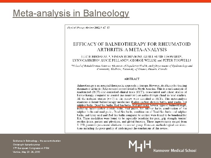 Meta-analysis in Balneology Evidence in Balneology – the current situation Christoph Gutenbrunner 17 th