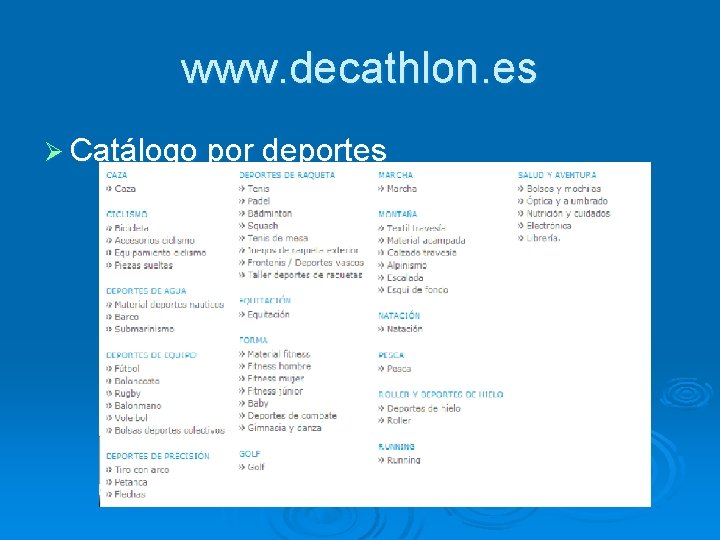 www. decathlon. es Ø Catálogo por deportes 