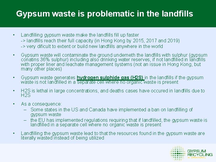 Gypsum waste can and should be recycled not