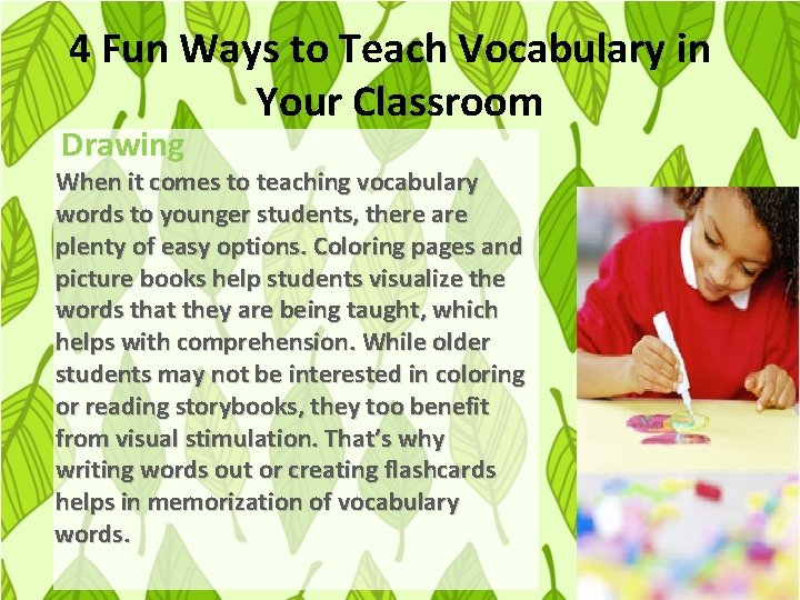 4 Fun Ways to Teach Vocabulary in Your Classroom Drawing When it comes to