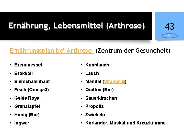 Ernährung, Lebensmittel (Arthrose) 43 UG 1 Ernährungsplan bei Arthrose (Zentrum der Gesundheit) • Brennnessel