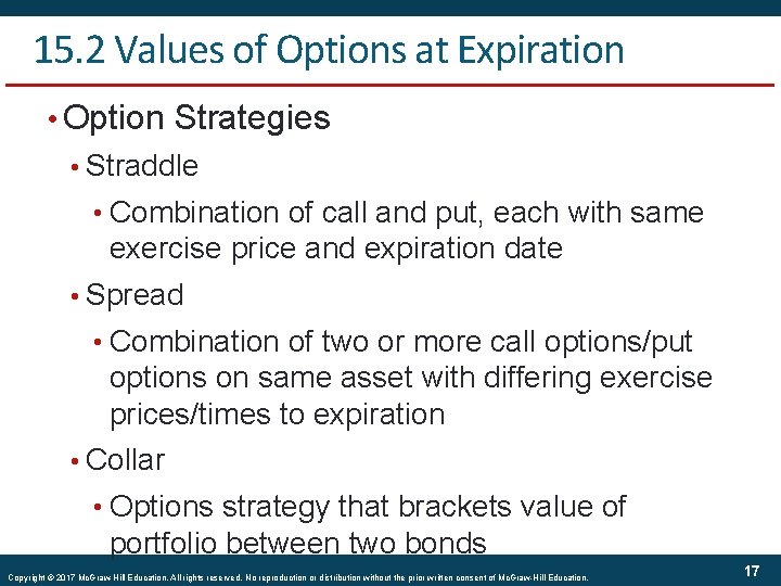15. 2 Values of Options at Expiration • Option Strategies • Straddle • Combination