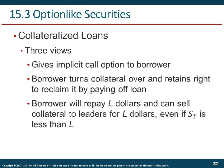 15. 3 Optionlike Securities • Copyright © 2017 Mc. Graw-Hill Education. All rights reserved.