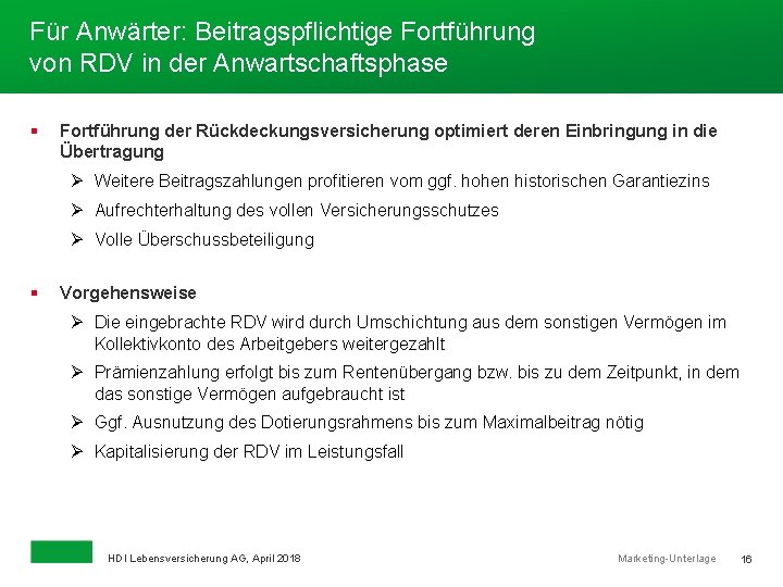 Für Anwärter: Beitragspflichtige Fortführung von RDV in der Anwartschaftsphase § Fortführung der Rückdeckungsversicherung optimiert