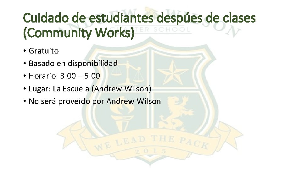 Cuidado de estudiantes despúes de clases (Community Works) • Gratuito • Basado en disponibilidad