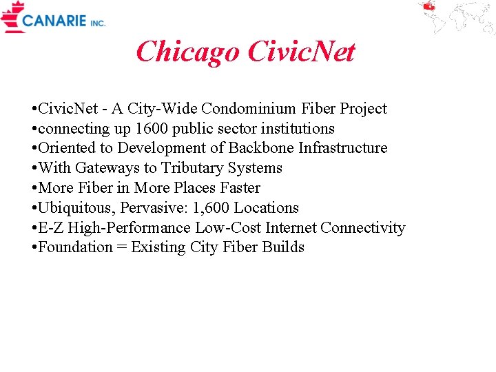 Chicago Civic. Net • Civic. Net - A City-Wide Condominium Fiber Project • connecting
