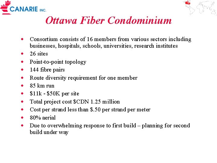Ottawa Fiber Condominium · Consortium consists of 16 members from various sectors including businesses,