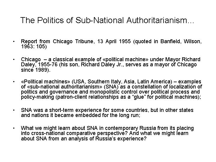 The Politics of Sub-National Authoritarianism… • Report from Chicago Tribune, 13 April 1955 (quoted