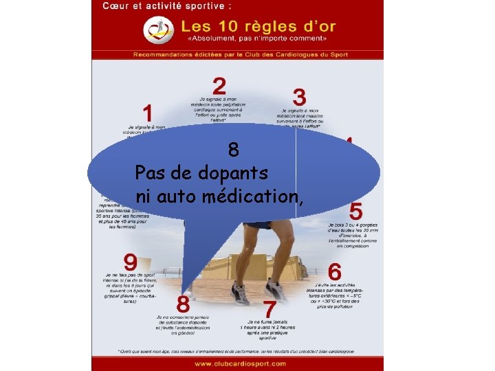 8 Pas de dopants ni auto médication, 