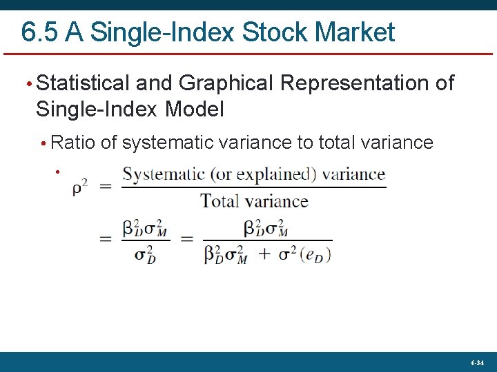 6. 5 A Single-Index Stock Market • Statistical and Graphical Representation of Single-Index Model