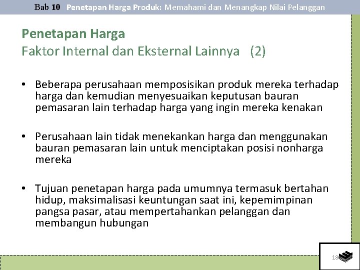 Bab 10 Penetapan Harga Produk: Memahami dan Menangkap Nilai Pelanggan Penetapan Harga Faktor Internal