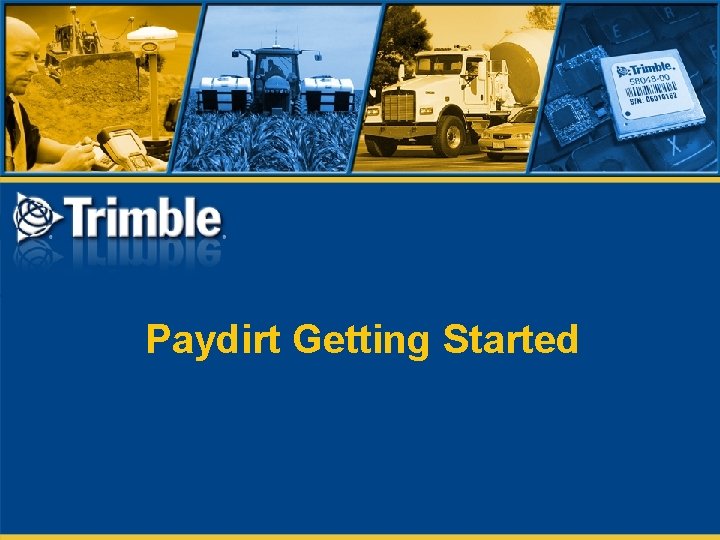 Paydirt sitework software