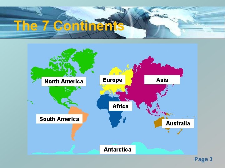 The 7 Continents North America Europe Asia Africa South America Australia Antarctica Page 3