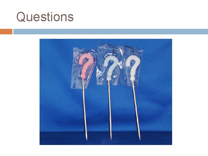 Questions Questions