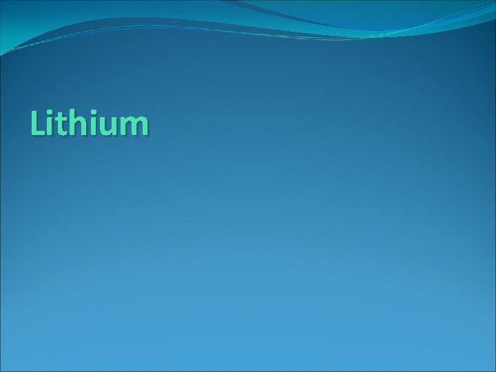 Lithium 