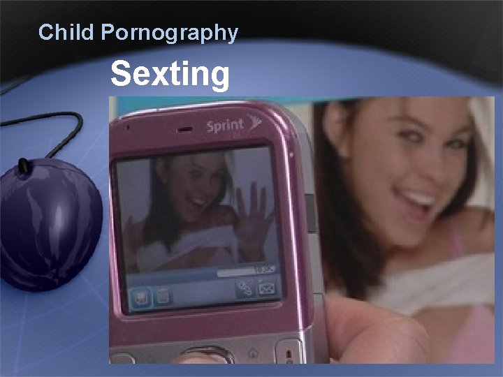 Child Pornography Sexting 