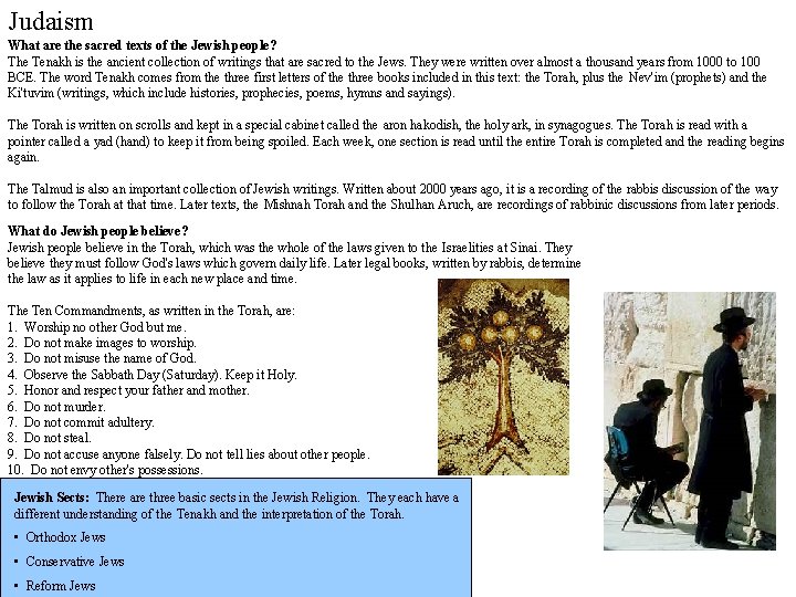 Judaism What are the sacred texts of the Jewish people? The Tenakh is the