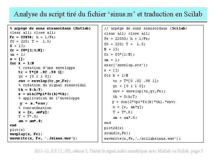 Analyse du script tiré du fichier ‘sinus. m’ et traduction en Scilab % arpège