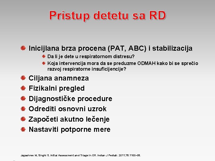 Pristup detetu sa RD Inicijlana brza procena (PAT, ABC) i stabilizacija Da li je Pristup detetu sa RD Inicijlana brza procena (PAT, ABC) i stabilizacija Da li je