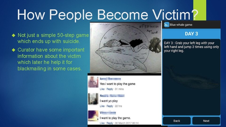 How People Become Victim? Not just a simple 50 -step game which ends up