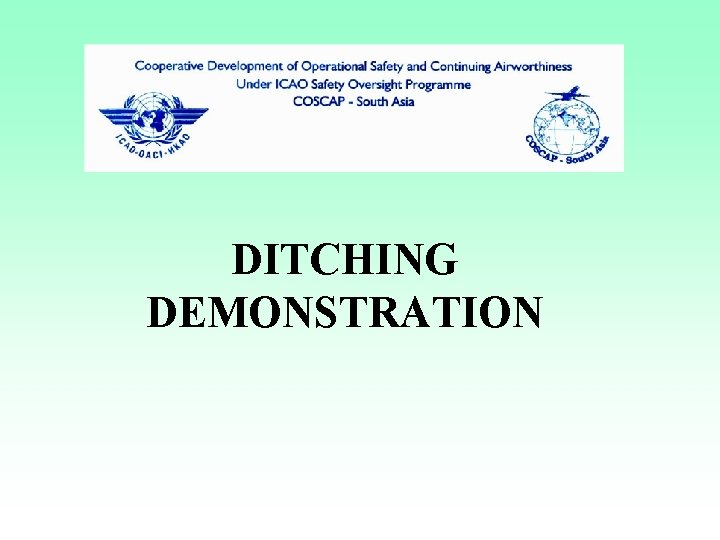 DITCHING DEMONSTRATION 