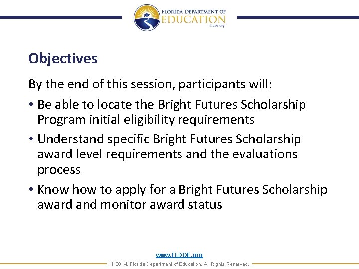 Objectives By the end of this session, participants will: • Be able to locate