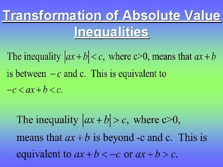 Transformation of Absolute Value Inequalities 