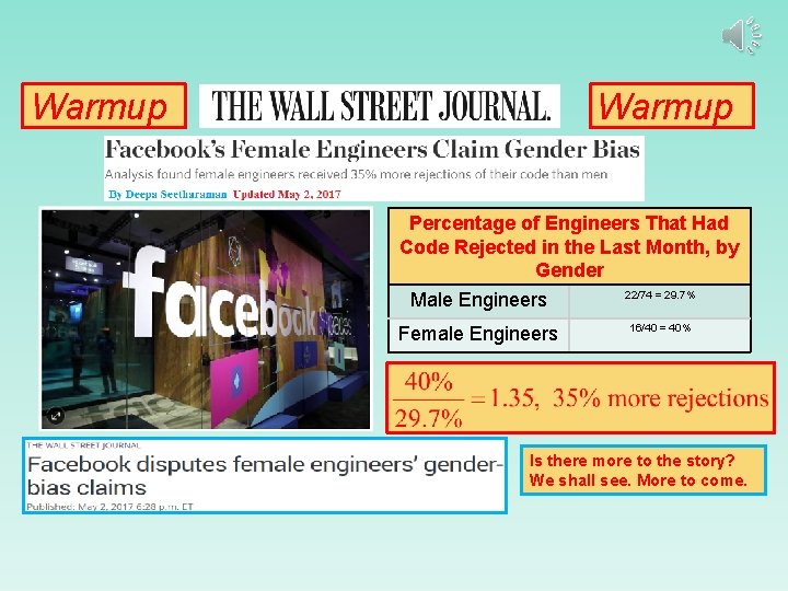 Warmup Percentage of Engineers That Had Code Rejected in the Last Month, by Gender Warmup Percentage of Engineers That Had Code Rejected in the Last Month, by Gender