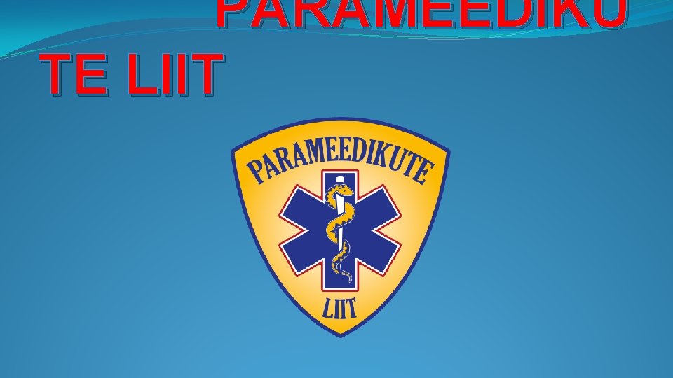 PARAMEEDIKU TE LIIT 