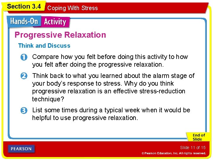 Section 3. 4 Coping With Stress Progressive Relaxation Think and Discuss Compare how you