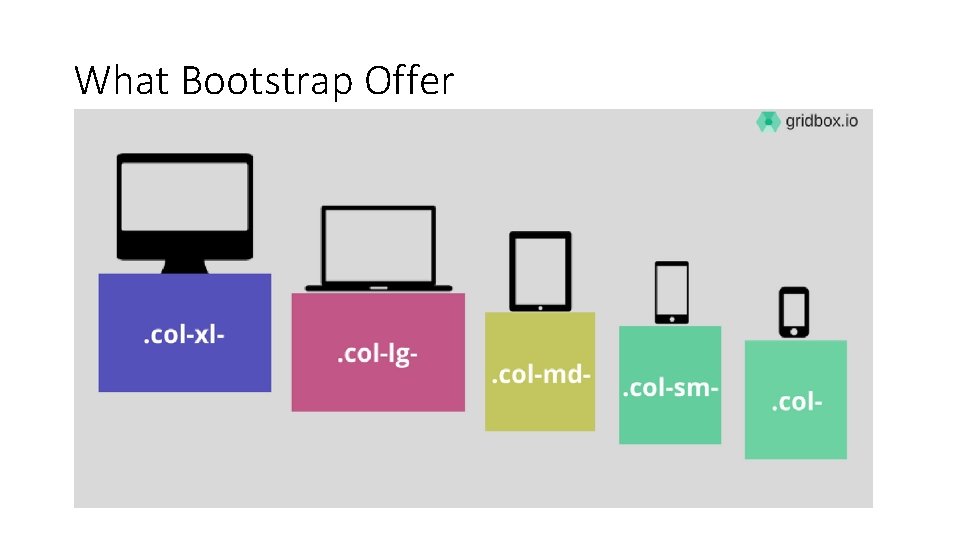 What Bootstrap Offer 