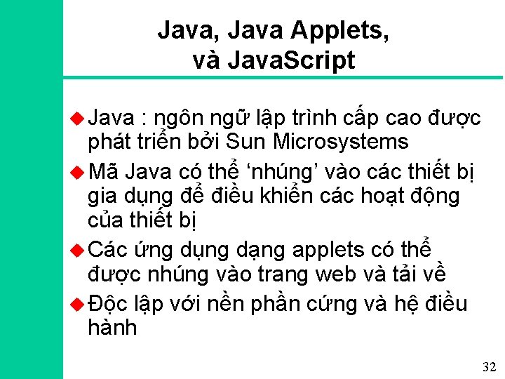 Java, Java Applets, và Java. Script u Java : ngôn ngữ lập trình cấp