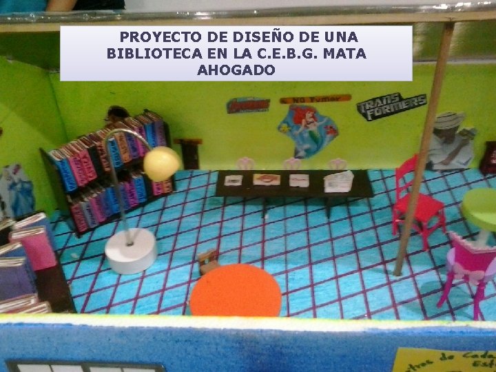 PROYECTO DE DISEÑO DE UNA BIBLIOTECA EN LA C. E. B. G. MATA AHOGADO