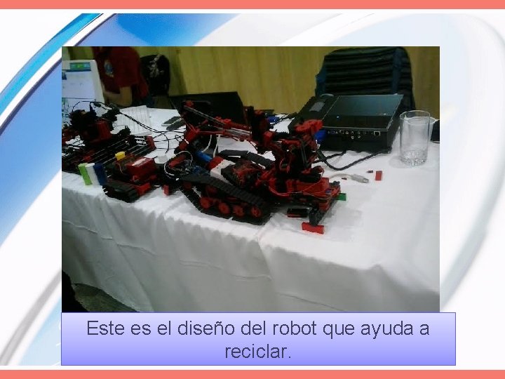 Este es el diseño del robot que ayuda a reciclar. 
