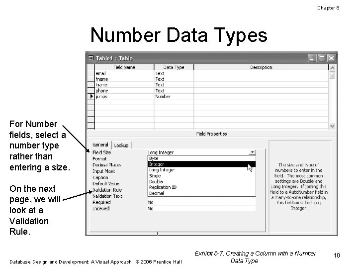 Chapter 8 Number Data Types For Number fields, select a number type rather than