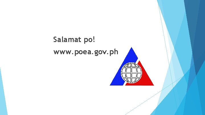 Salamat po! www. poea. gov. ph 