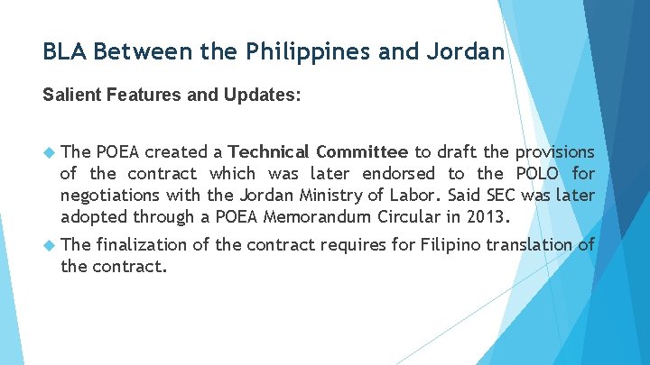 BLA Between the Philippines and Jordan Salient Features and Updates: The POEA created a