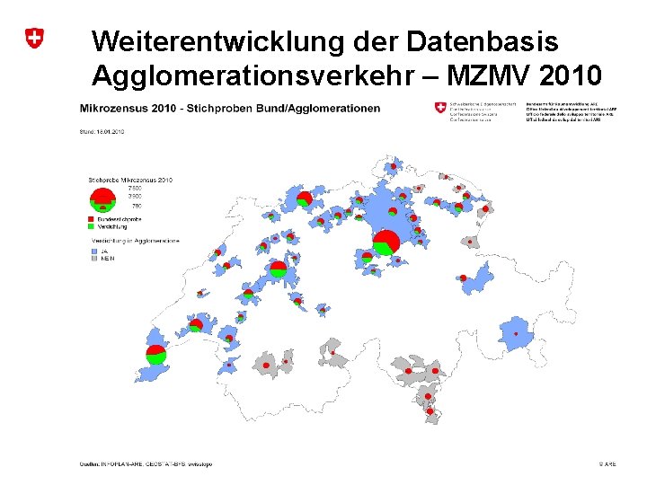 Weiterentwicklung der Datenbasis Agglomerationsverkehr – MZMV 2010 Ansprüche der zukünftigen Gesellschaft an Mobilität und
