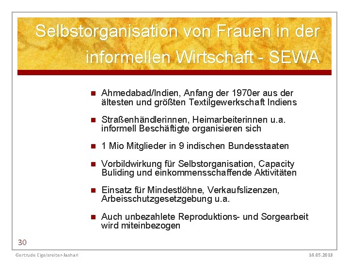 Selbstorganisation von Frauen in der informellen Wirtschaft - SEWA n Ahmedabad/Indien, Anfang der 1970