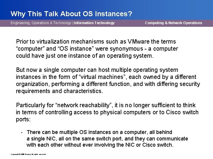 Why This Talk About OS Instances? Engineering, Operations & Technology | Information Technology Computing