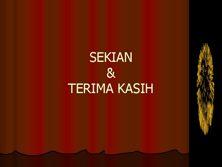 SEKIAN & TERIMA KASIH 14 