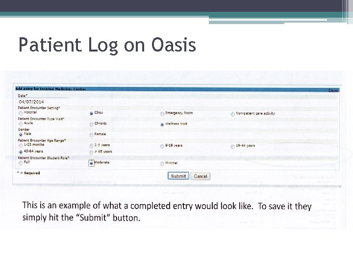 Patient Log on Oasis 