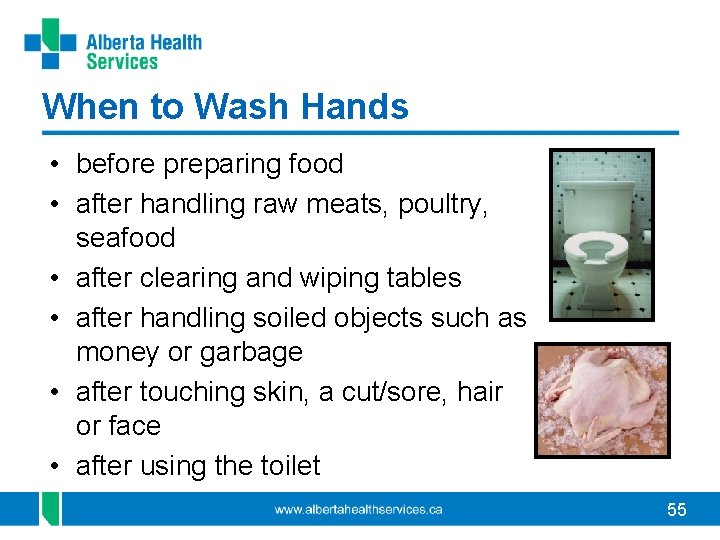 When to Wash Hands • before preparing food • after handling raw meats, poultry,