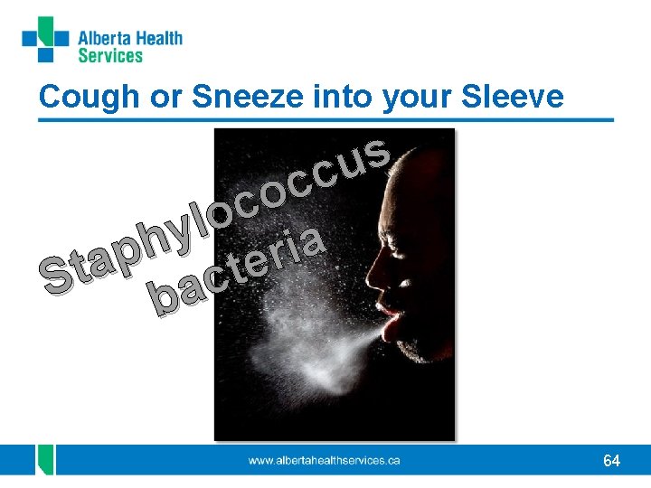 Cough or Sneeze into your Sleeve s u c c o l y h