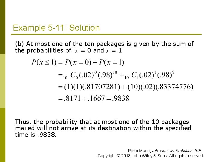 Example 5 -11: Solution (b) At most one of the ten packages is given