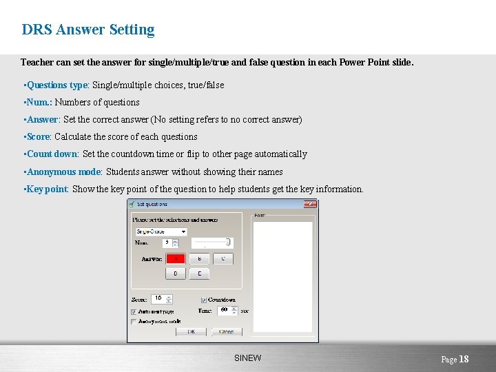 DRS Answer Setting Teacher can set the answer for single/multiple/true and false question in