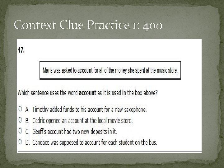 Context Clue Practice 1: 400 