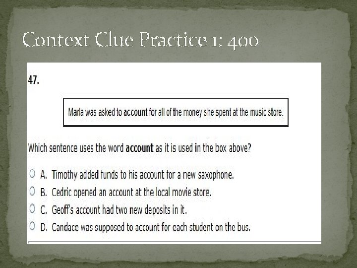Context Clue Practice 1: 400 