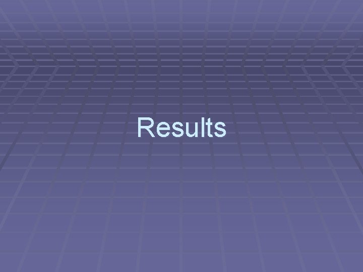 Results 