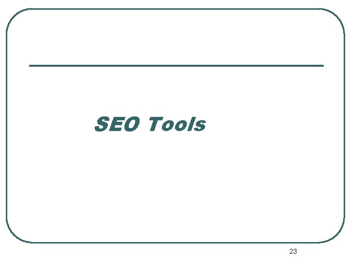 SEO Tools 23 